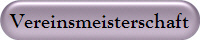 Vereinsmeisterschaft